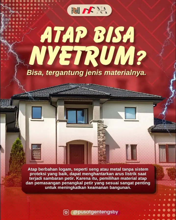 Poster: atap bisa nyetrum, tergantung jenis materialnya